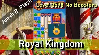 Royal Kingdom Level 3598 No Boosters