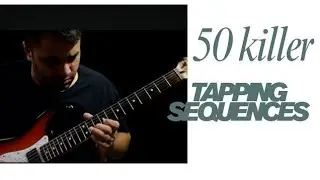 50 KILLER TAPPING PATTERNS - PART 9  + TABs