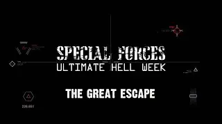 Special Forces: Ultimate Hell Week - RTE2 - S1E5 - The Great Escape