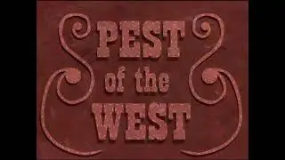 Pest Of The West (Soundtrack/Audio) [2/2]