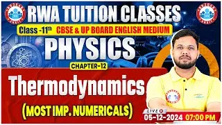 Class 11 Physics Chapter 12 Thermodynamics | Most Imp Numericals | | 11th Physics By RWA