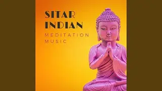 Sitar Indian Meditation Music