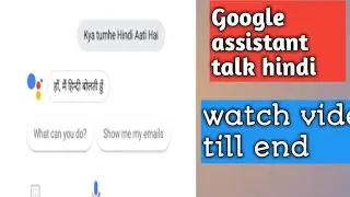 Google assistant talking hindi