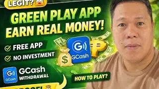 GREEN PLAY FREE APP : HOW TO PLAY AND EARN REAL MONEY || WITHDRAWAL IN GCASH || NO INVESTMENT