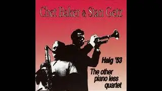 Chet Baker & Stan Getz - All The Things You Are