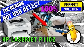 Hp LaserJet P1102 | USB Not Detected | 100% Solution