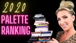 RANKING ALL THE PALETTES I BOUGHT IN 2020! Over 20 palettes!