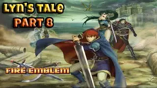 ⚔️ Fire Emblem: The Blazing Blade &ndash; Chapter 8: Vortex of Strategy 🔥 | No Commentary