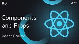 React Full course with projects #8  | Components and Props
