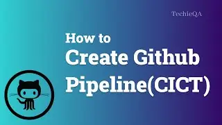 Github Pipeline — создание конвейера Github для автоматизации | Действия Github | Автоматизация с...