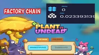 Connect Metamask Wallet to Factory Chain Plant vs Undead Updates PvP Mode
