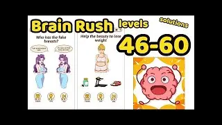 Brain Rush Game All levels 45- 60 Game Review Complete Gameplay Walkthrough (iOS-Android)