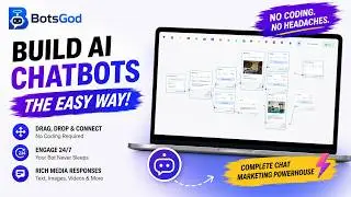 Build AI Chatbots Without Coding | BotsGod Drag & Drop Bot Builder