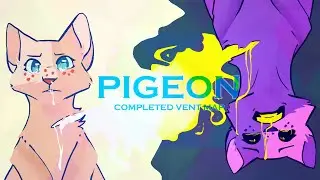 -PIGEON- COMPLETE VENT MAP (13+ TRIGGER WARNING READ DESCRIPTION)