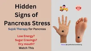 Silent Signs of Pancreas Stress || Sujok Therapy for Pancreas Health