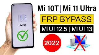 Xiaomi Mi 10T/11 Ultra  GMAIL ACCOUNT BYPASS | MIUI 12.5/13 (Without PC)