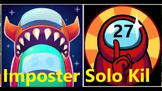 Imposter Solo Kill Level 27 Gameplay Walkthrough - Tutorial (iOS, Android)