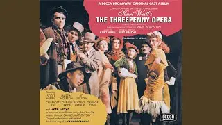 Morning Anthem (The Threepenny Opera/1954 Original Broadway Cast/Remastered)