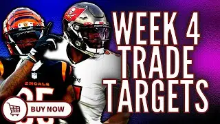 Week 4 Trade Targets & Sell Highs - 2022 Fantasy Football