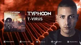 Typhoon - T Virus