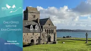 Morning Worship with the Iona Community Tuesday 30th April 2024