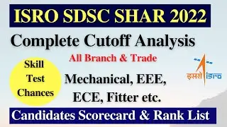 ISRO SDSC SHAR 2022 CUTOFF ANALYSIS | Safe Score for Skill Test