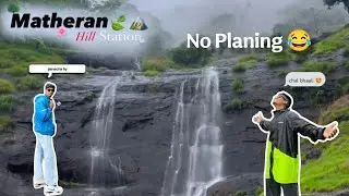 Matheran Hill Station 🍃⛰️ | Marathi Vlogs | pritampawarvlogs |#vibe #foggy #dosti 