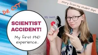 ACCIDENT on EXPERIMENT | My first PhD Experience!