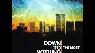 Down To Nothing  - The Most 2007 (Full Album)