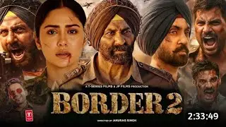 Border 2 Full Movie Hindi Dubbed 2026Latest Collection |Sunny Deol New Movie| Sonam B |Review 