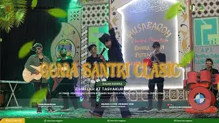 🔴 [ LIVE ]  GEMA SANTRI CLASIC