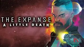 THE EXPANSE: A LITTLE DEATH | Official Comic Book Trailer