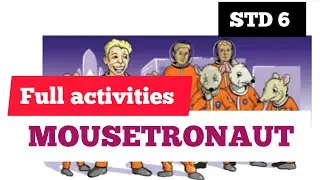 MOUSETRONAUT- Full Activities/Unit 2/ Class 6 English/ENGLISH MASTER