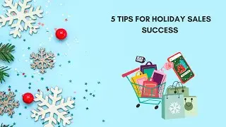 5 marketing strategies to make this holiday shopping season merry and profitable