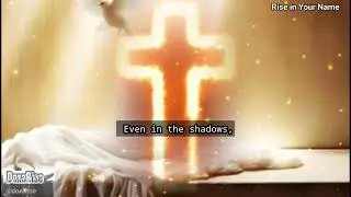 Rise in Your Name - Christian Rock / Spiritual