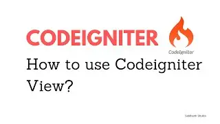 Codeigniter View tutorial for beginners