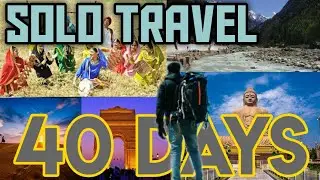 40 Days Solo Travel Challenge Day-1