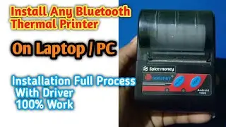 How to Install bluetooth thermal printer in Laptop/ Computer | Any Bluetooth thermal printer driver