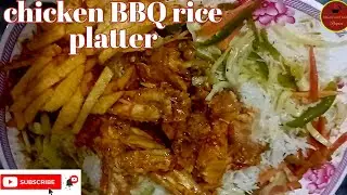 Chicken bbq rice platter|Chicken BBQ rice|chicken bbq rice banane ki tarkeeb 