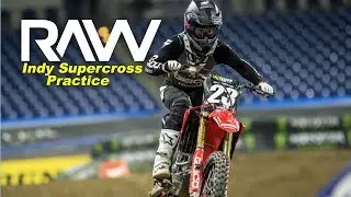 2019 Indianapolis Supercross Practice Raw - Motocross Action Magazine