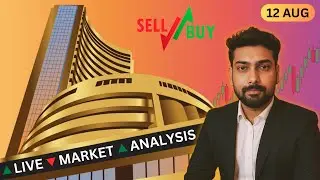 Live Nifty 50 & Bank Nifty Analysis | 12 August 2025 | Best Trading Strategies & Market Predictions