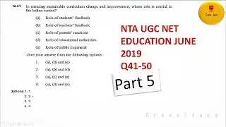 *NEW June 2019 EDUCATION NTA UGC NET Questions with Answer Key,P-5
