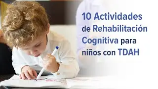 Necesidades Educativas | 10 actividades de rehabilitación cognitiva para niños con TDAH