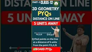 Class 12 Maths  |3D Geometry PYQ | Find Points at Distance 5 Units | 3-Minutes Question