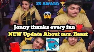 Jonny thank to Jonny army &hearts;️ | New update about Mrs. Beast | APG Top on Jonny chat 😎