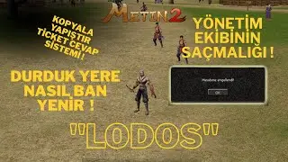 Durduk Yere Haksız Ban! Y&ouml;netim Oyuncuları Kızdırıyor !😡 | Oyun Skandalı | Metin2 Lodos