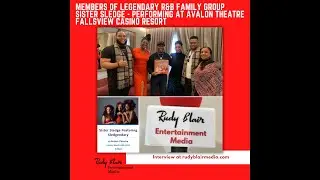Intv w  Legendary R&B  Group Sister Sledge On Performing At Avalon Theatre Fallsview Casino Resort