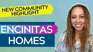 Encinitas, CA New Home Community Highlight &bull; New Encinitas Homes for Sale