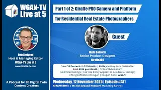 WGAN-TV-Part 1 of 2 | Giraffe PRO Camera and Platform for Real Estate Photographers | Voucher: WGAN