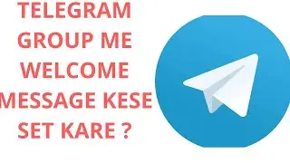 Telegram group me welcome message set kare